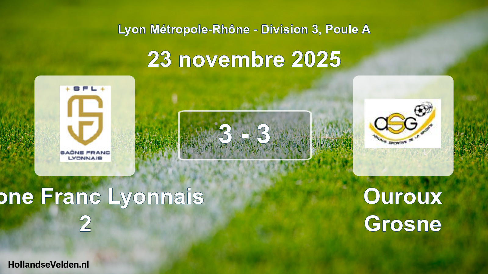 Gespeelde wedstrijd: Saone Franc Lyonnais 2 - Ouroux Grosne 3 - 3 (23 november 2025)