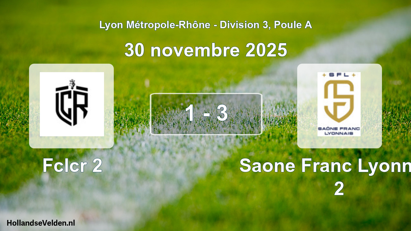 Gespeelde wedstrijd: Fclcr 2 - Saone Franc Lyonnais 2 1 - 3 (30 november 2025)