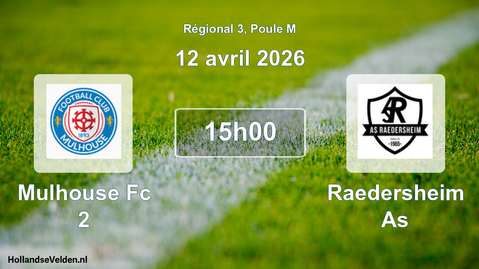 Scheduled Match: Mulhouse Fc 2 - Raedersheim As (12 April 2026)