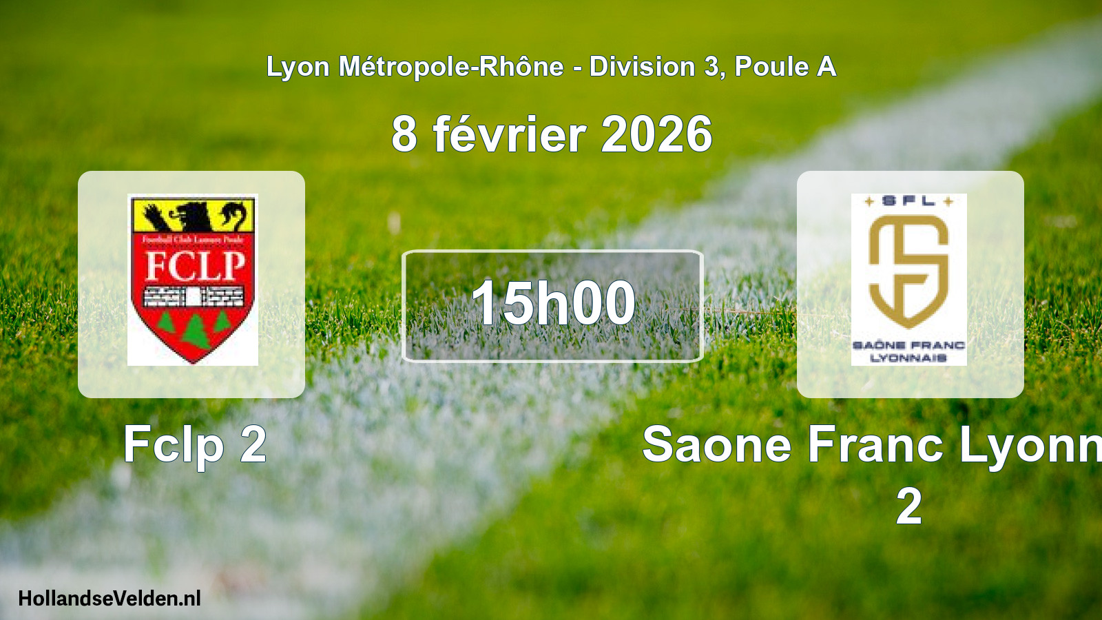 Geplande wedstrijd: Fclp 2 - Saone Franc Lyonnais 2 (8 februari 2026)