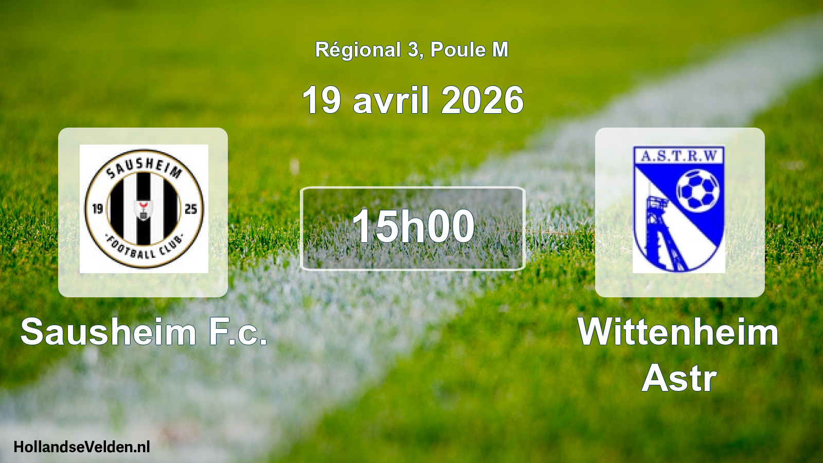 Geplande wedstrijd: Sausheim F.c. - Wittenheim Astr (19 avril 2026)
