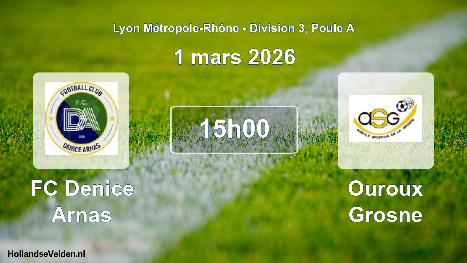 Geplande wedstrijd: FC Denice Arnas - Ouroux Grosne (1 maart 2026)