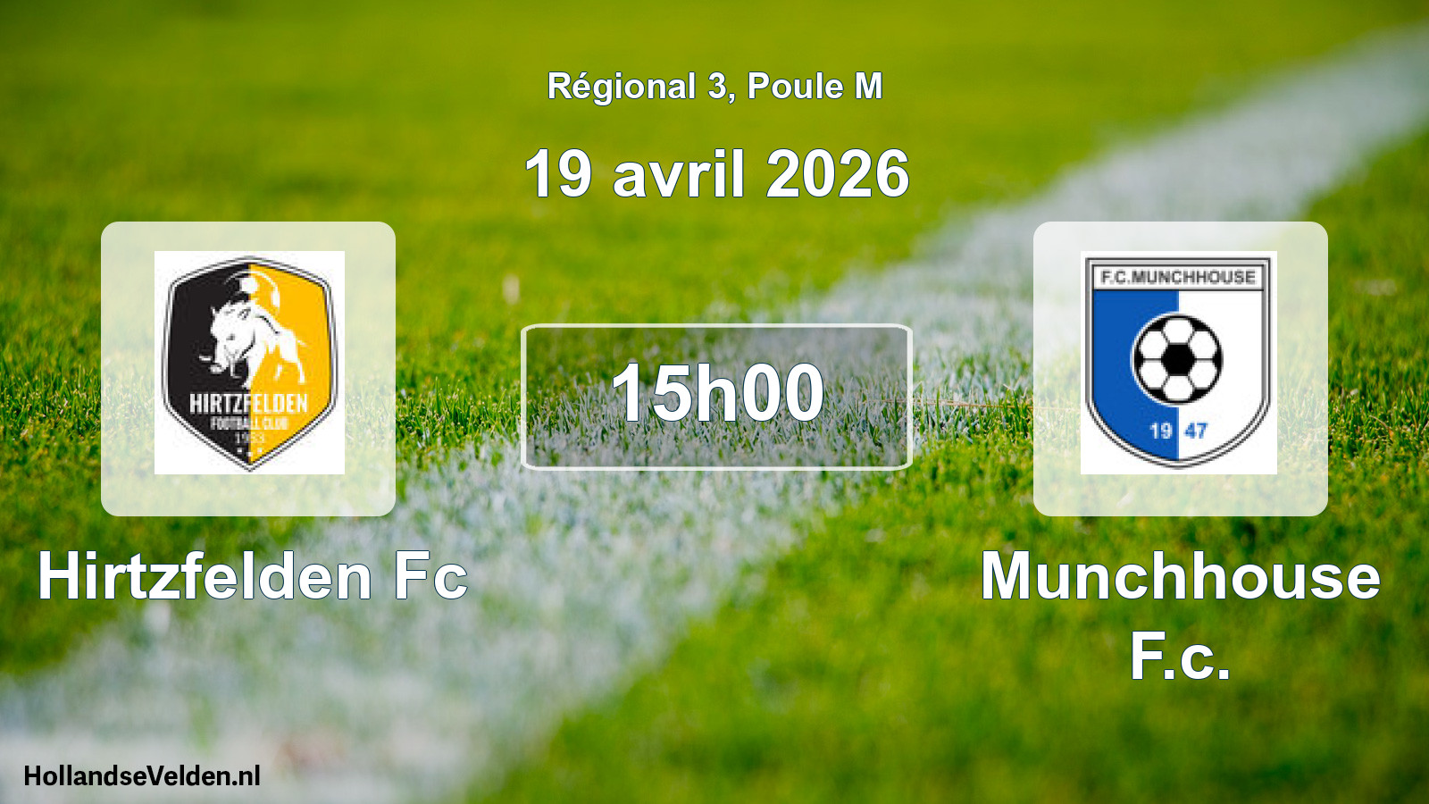 Scheduled Match: Hirtzfelden Fc - Munchhouse F.c. (19 April 2026)