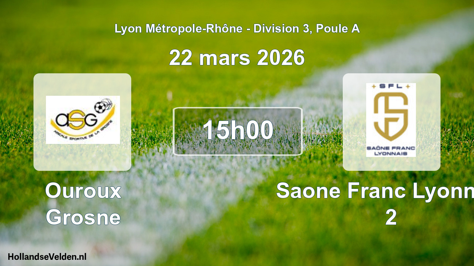 Geplande wedstrijd: Ouroux Grosne - Saone Franc Lyonnais 2 (22 maart 2026)
