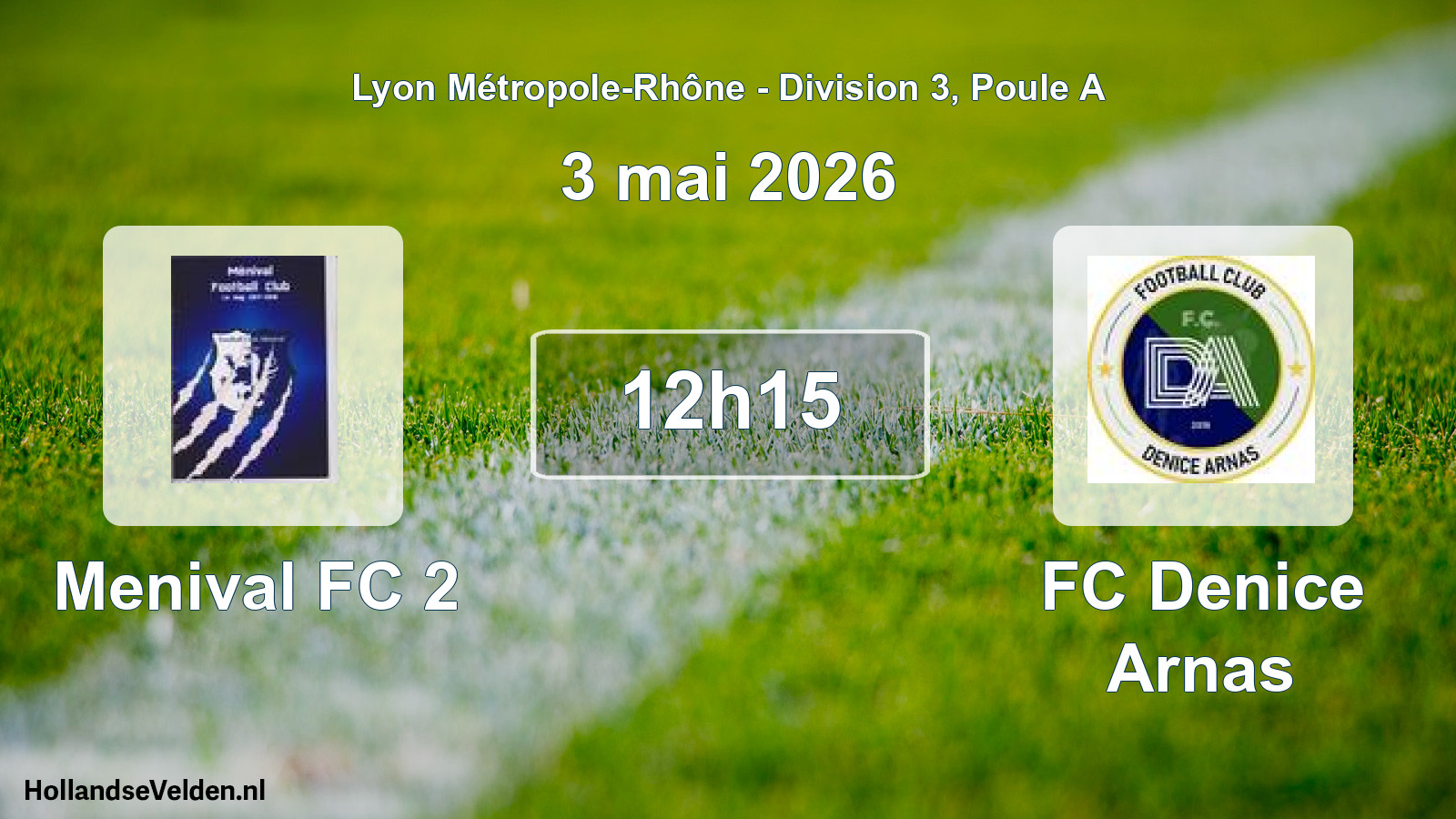 Geplande wedstrijd: Menival FC 2 - FC Denice Arnas (3 mei 2026)