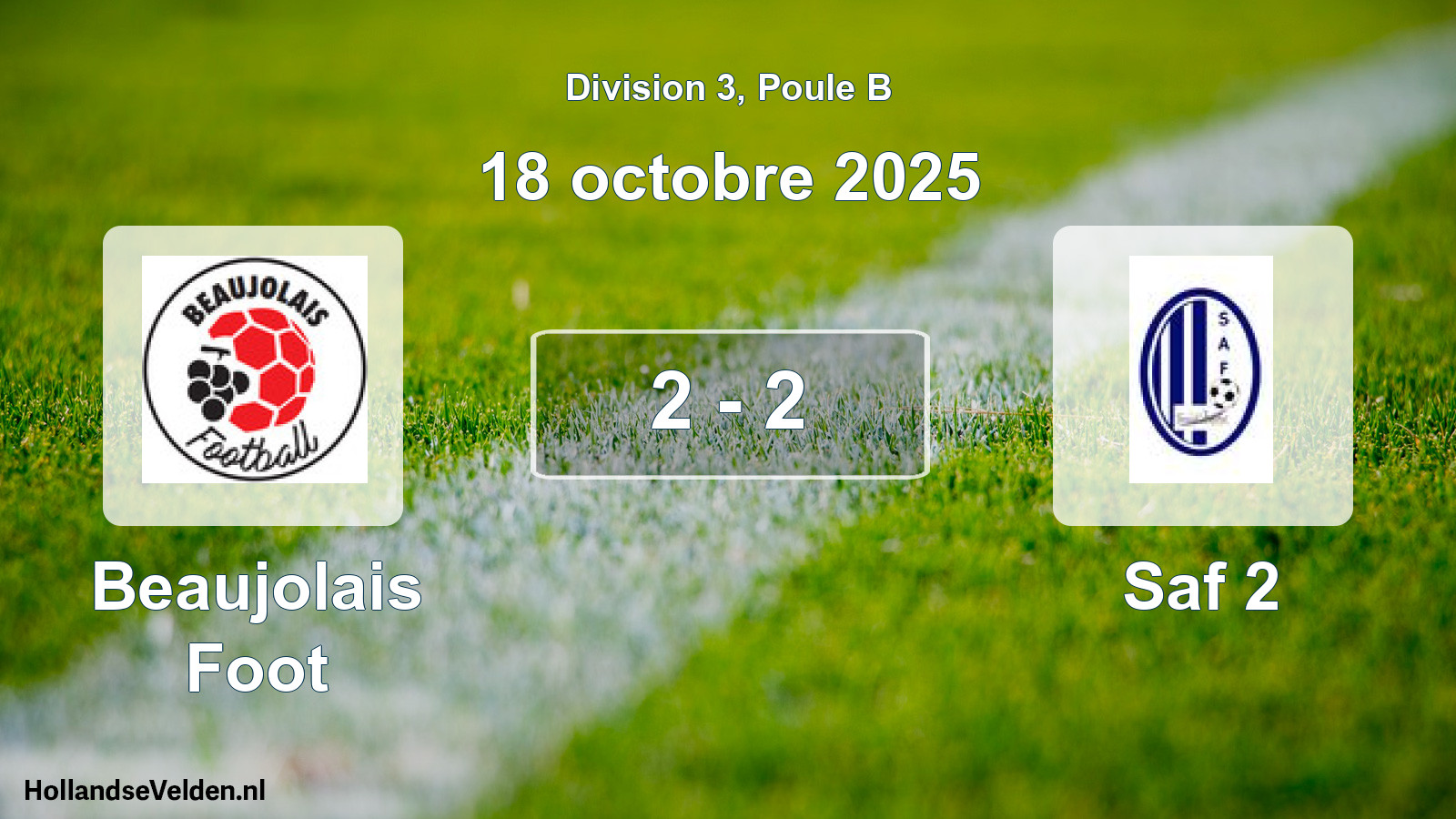 Total number of matches played: Beaujolais Foot - Saf 2 2 - 2 (18 October 2025)