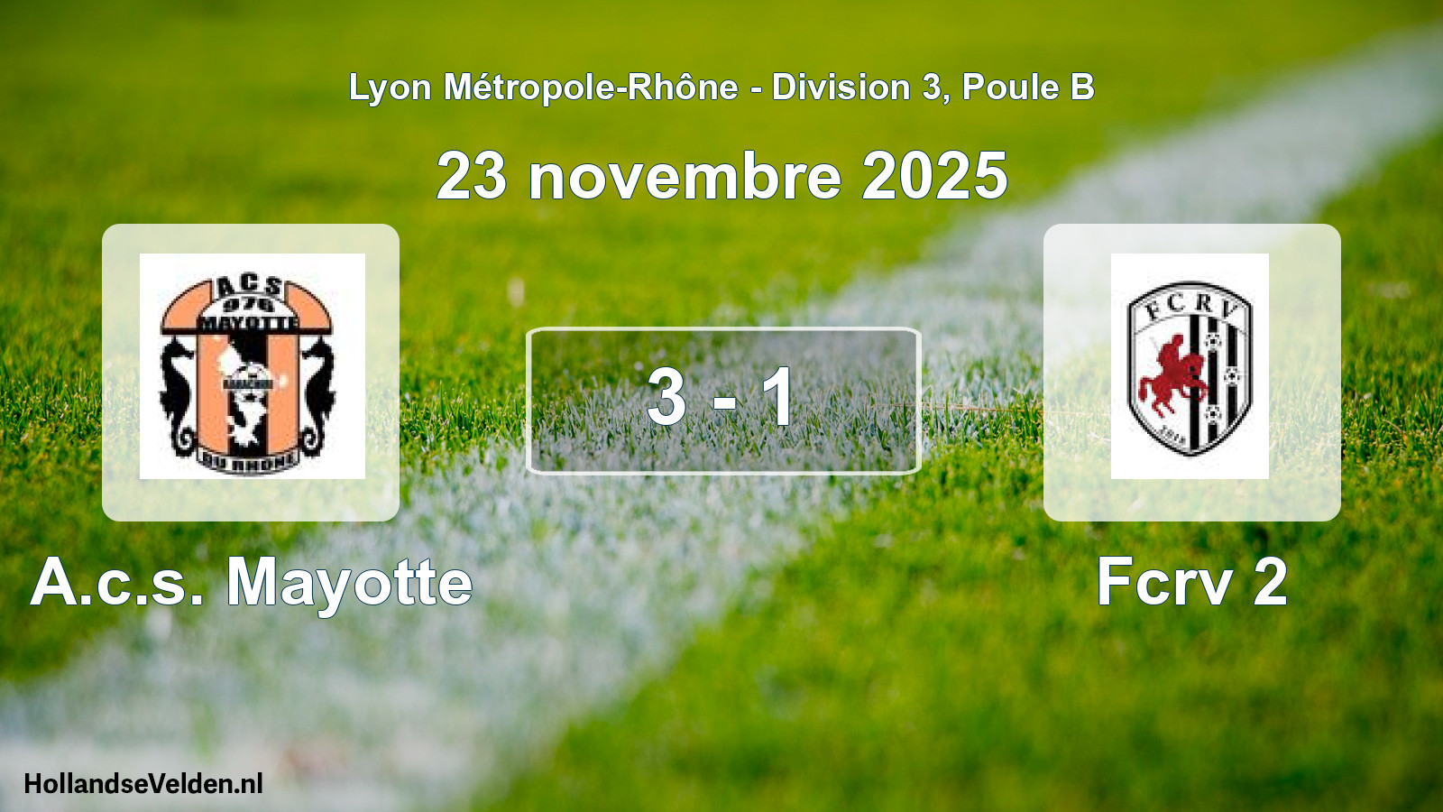 Gespeelde wedstrijd: A.c.s. Mayotte - Fcrv 2 3 - 1 (23 november 2025)