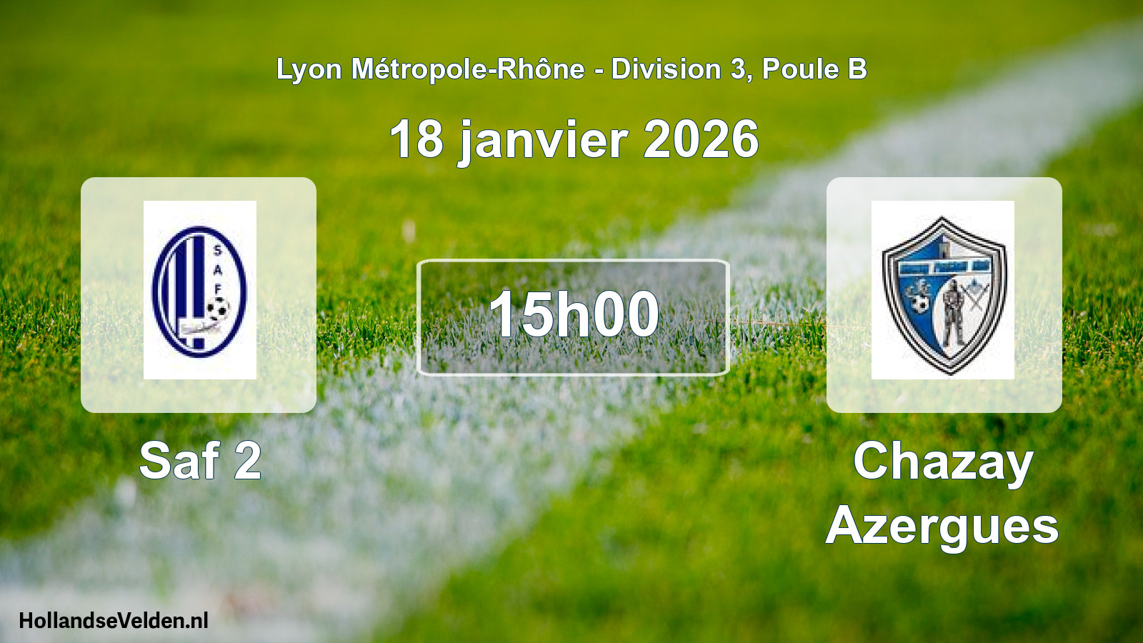 Geplande wedstrijd: Saf 2 - Chazay Azergues (18 januari 2026)
