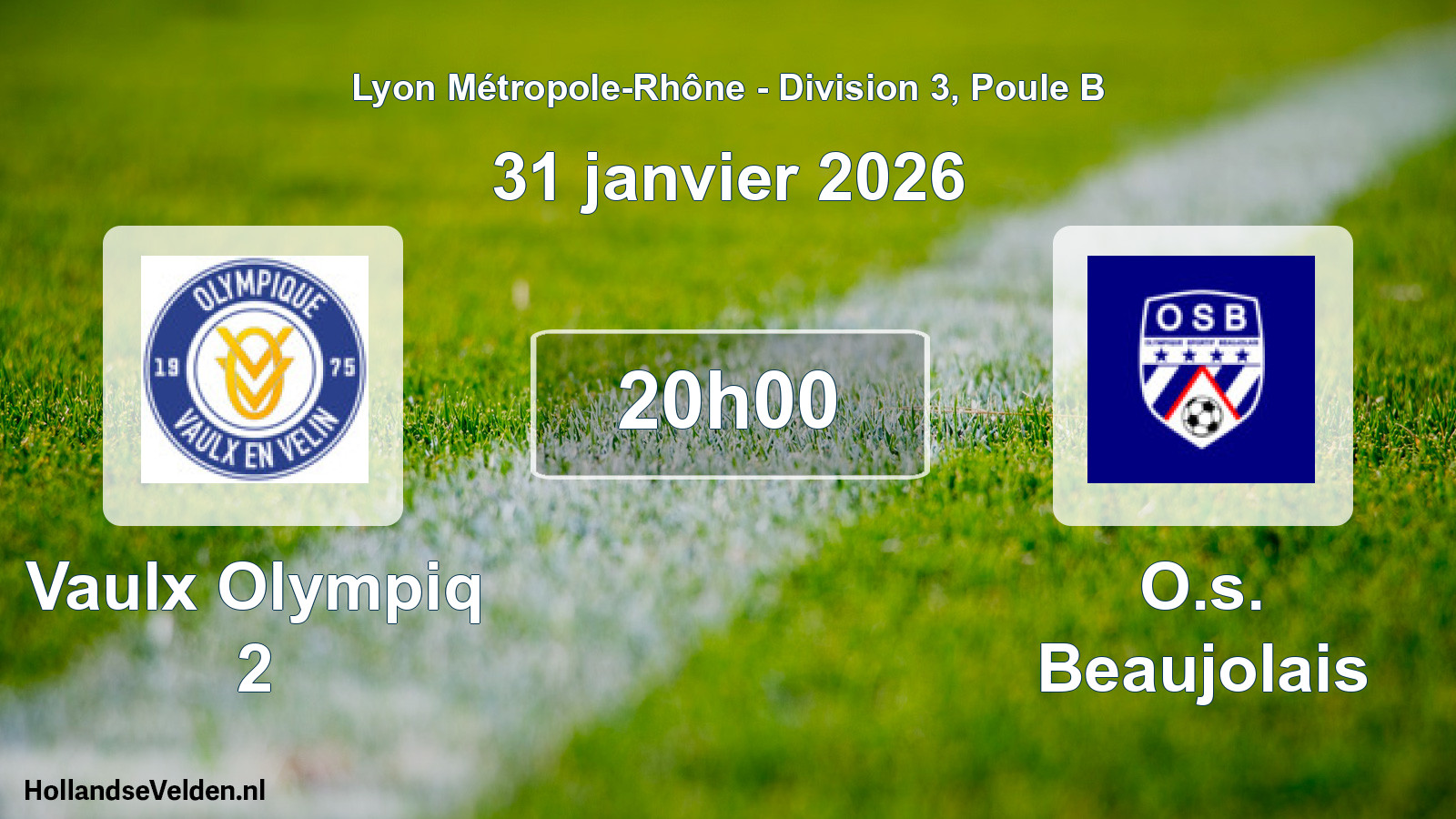 Match programmé: Vaulx Olympiq 2 - O.s. Beaujolais (31 janvier 2026)