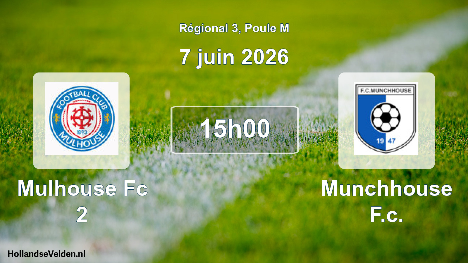 Geplande wedstrijd: Mulhouse Fc 2 - Munchhouse F.c. (7 juin 2026)