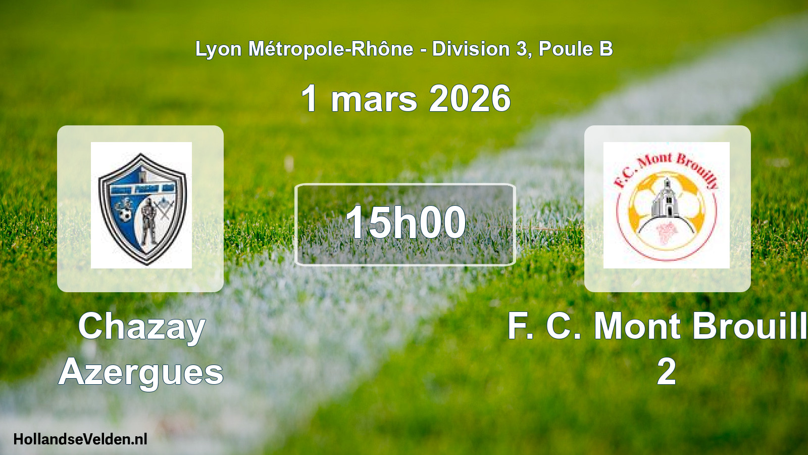 Match programmé: Chazay Azergues - F. C. Mont Brouilly 2 (1 mars 2026)