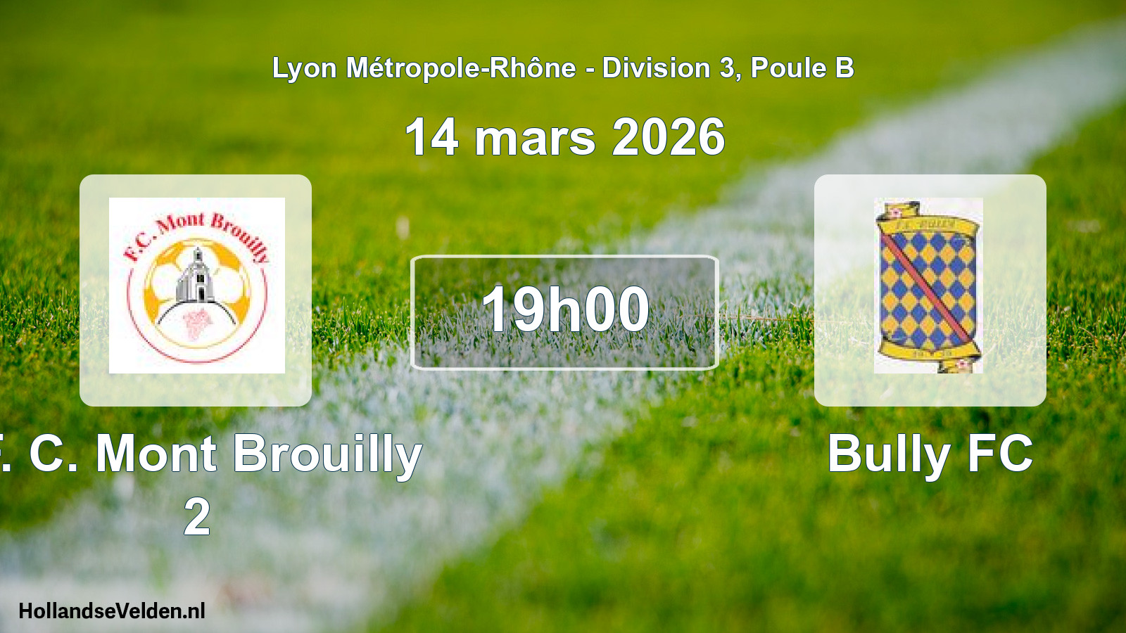 Match programmé: F. C. Mont Brouilly 2 - Bully FC (14 mars 2026)