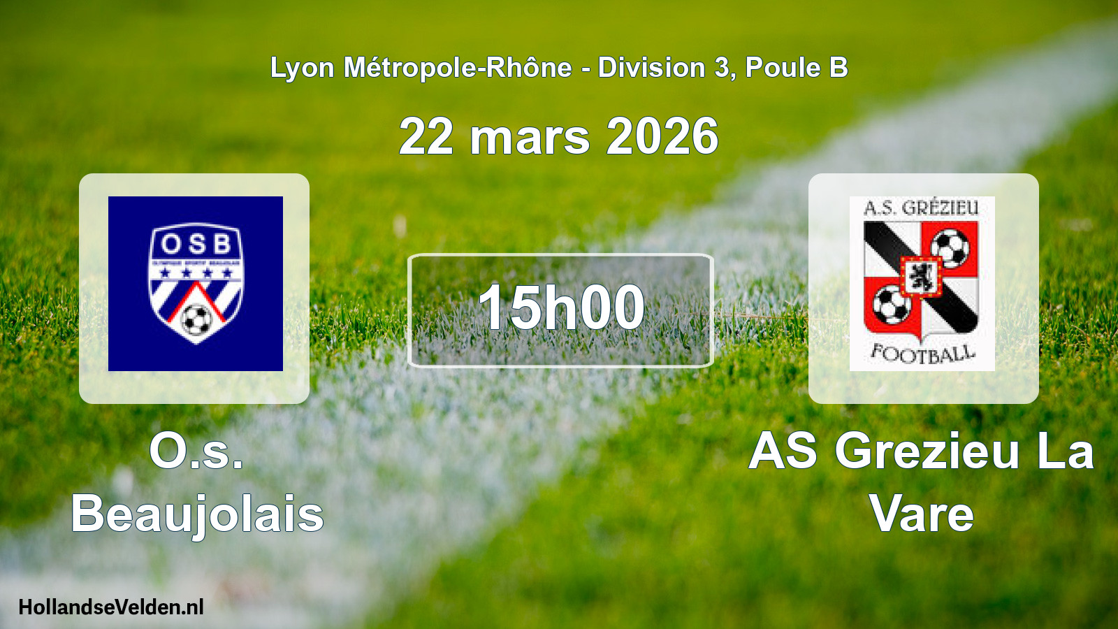 Geplande wedstrijd: O.s. Beaujolais - AS Grezieu La Vare (22 maart 2026)