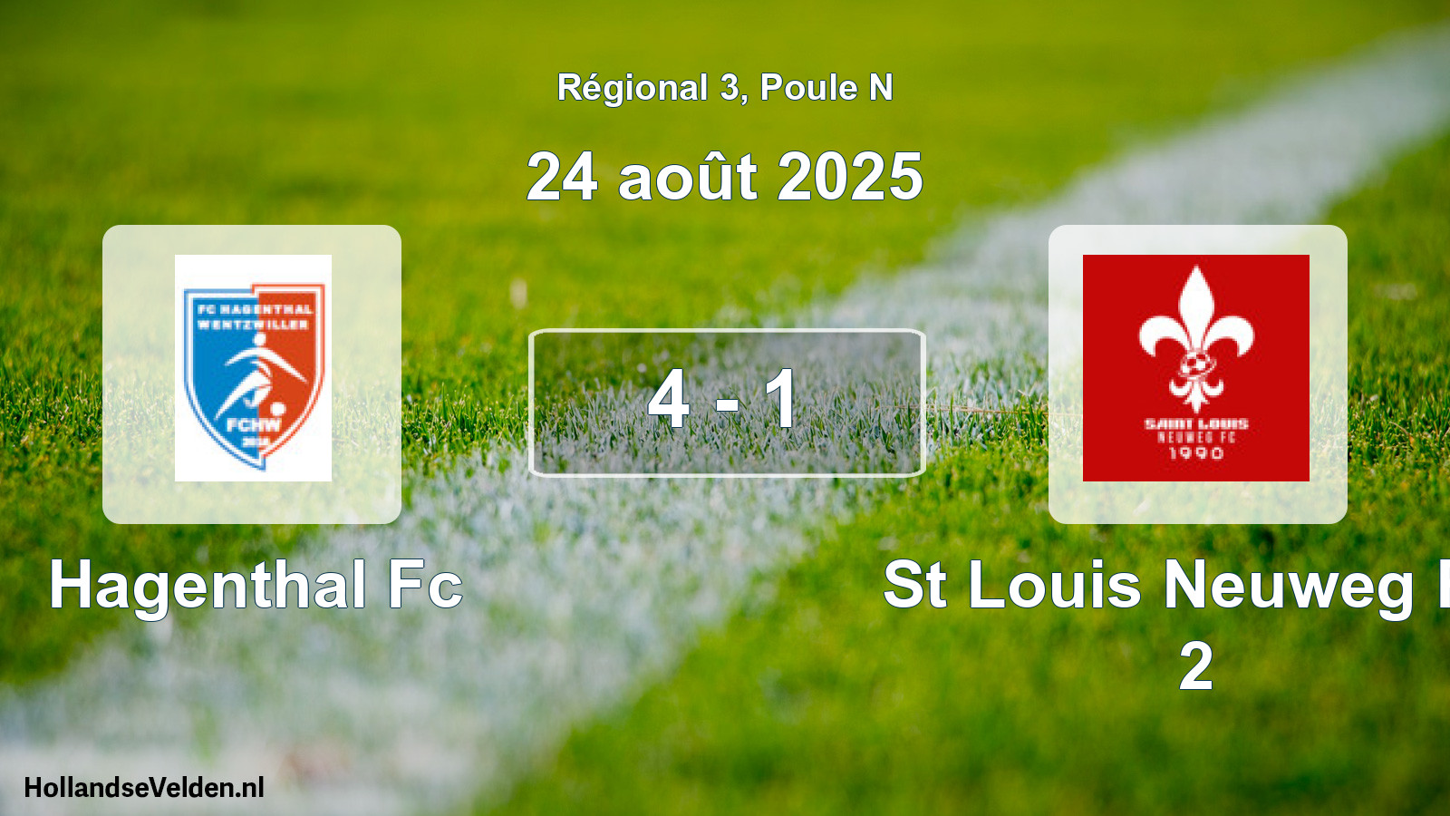 Gespeelde wedstrijd: Hagenthal Fc - St Louis Neuweg Fc 2 4 - 1 (24 augustus 2025)