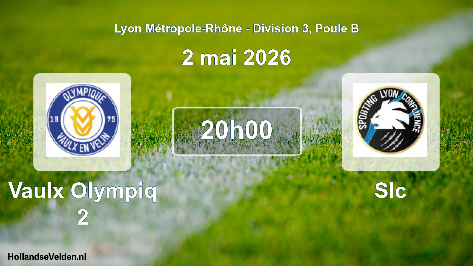 Match programmé: Vaulx Olympiq 2 - Slc (2 mai 2026)