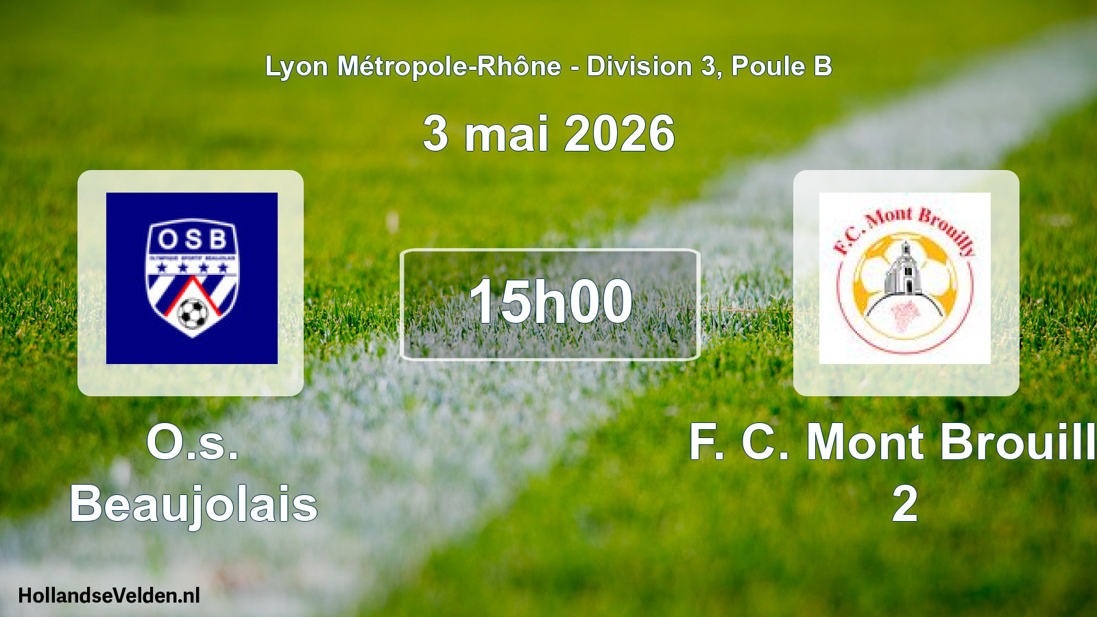 Geplande wedstrijd: O.s. Beaujolais - F. C. Mont Brouilly 2 (3 mei 2026)