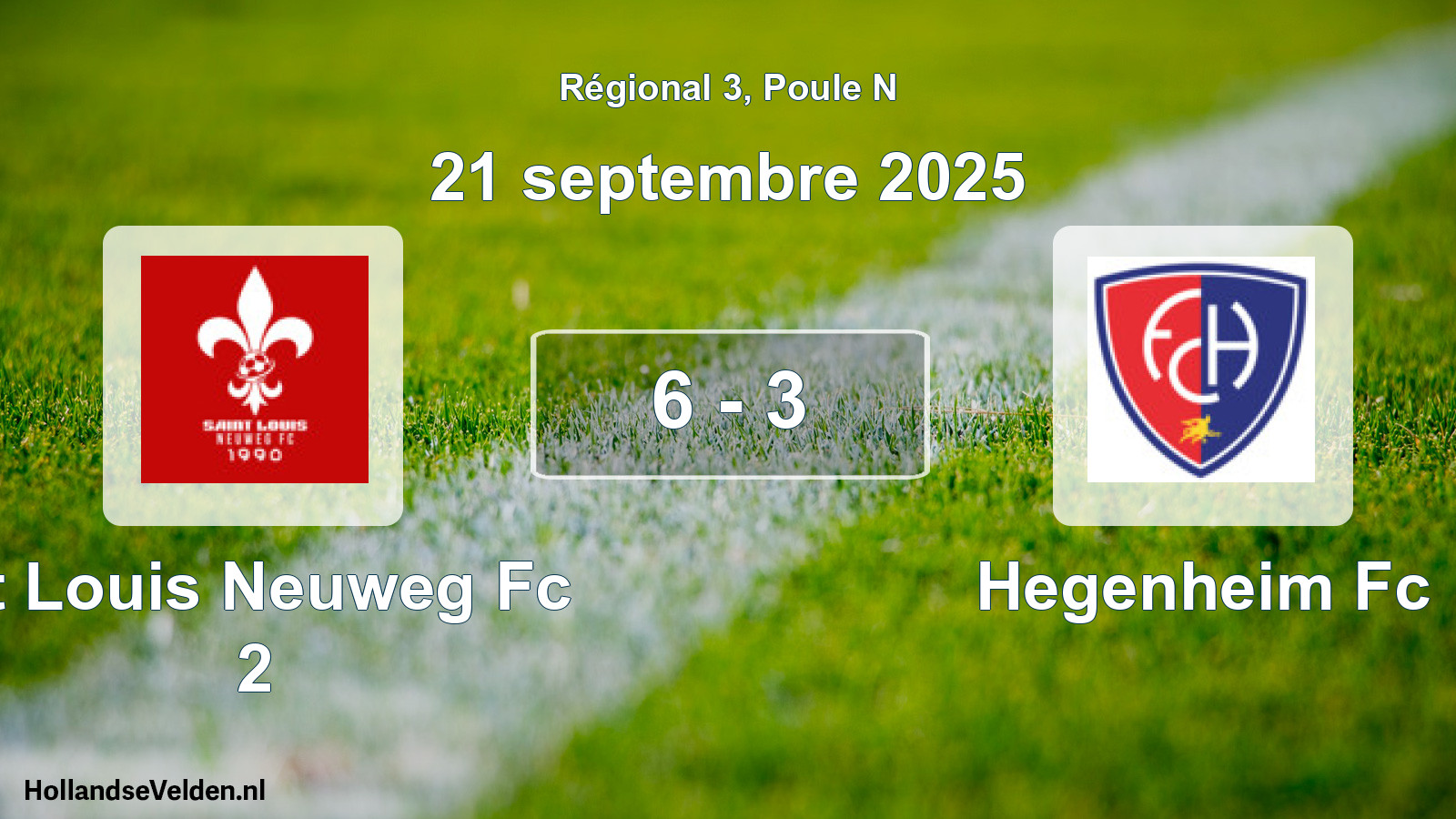 Total number of matches played: St Louis Neuweg Fc 2 - Hegenheim Fc 6 - 3 (21 September 2025)