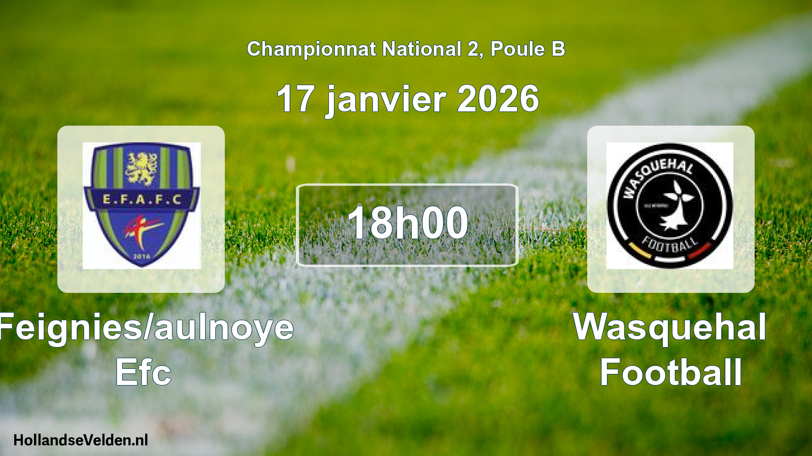 Scheduled Match: Feignies/aulnoye Efc - Wasquehal Football (17 January 2026)