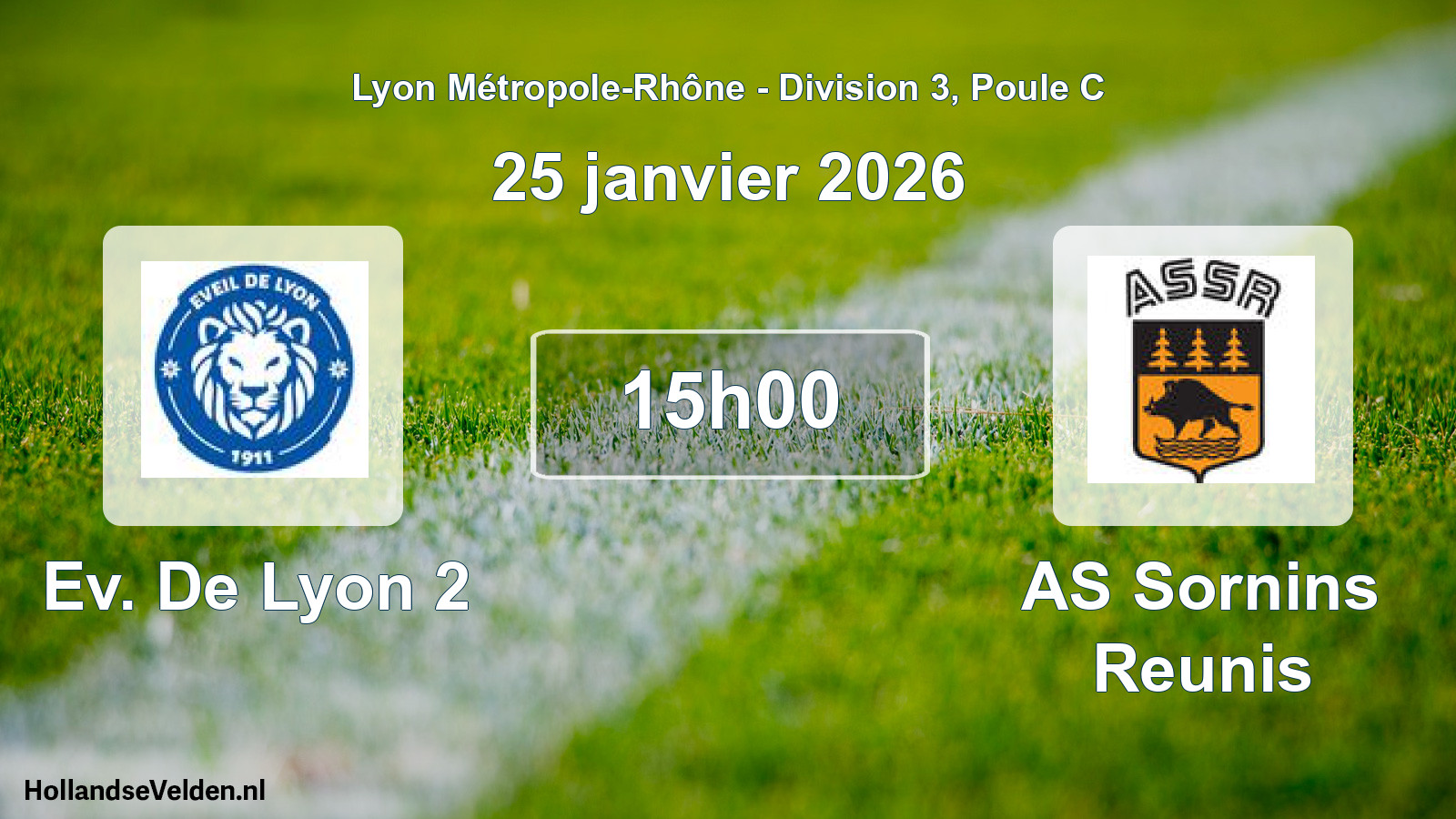 Geplande wedstrijd: Ev. De Lyon 2 - AS Sornins Reunis (25 januari 2026)