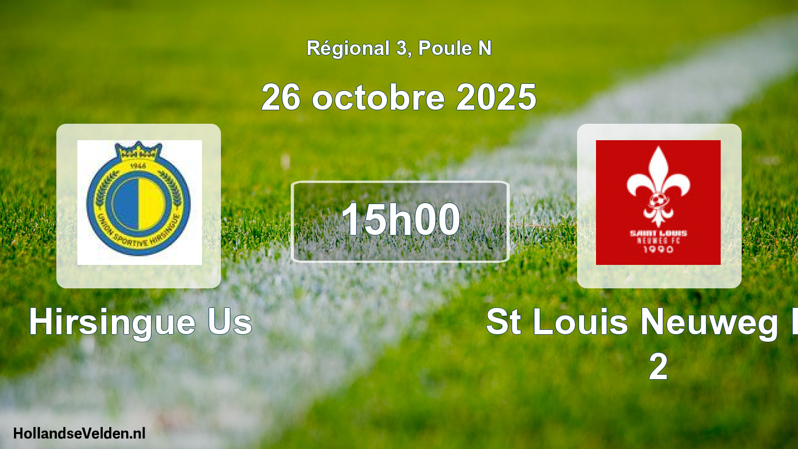 Geplande wedstrijd: Hirsingue Us - St Louis Neuweg Fc 2 (26 octobre 2025)