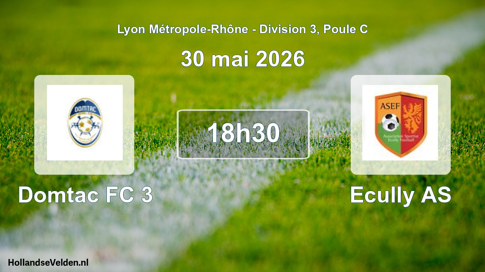 Geplande wedstrijd: Domtac FC 3 - Ecully AS (30 mei 2026)