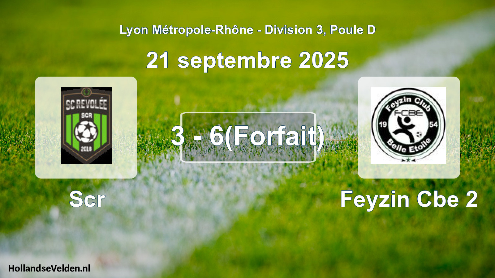 Total number of matches played: Scr - Feyzin Cbe 2 3 - 6(Forfait) (21 September 2025)