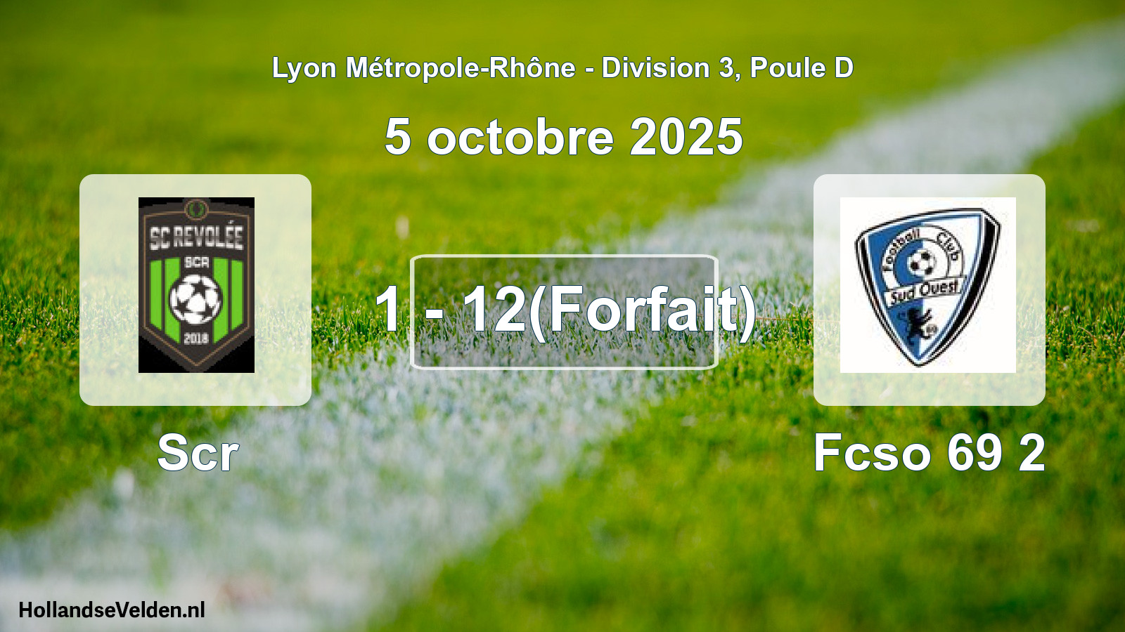 Gespeelde wedstrijd: Scr - Fcso 69 2 1 - 12(Forfait) (5 oktober 2025)