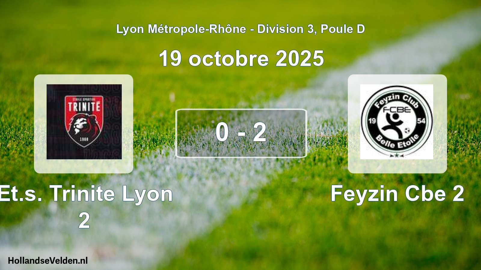 Gespeelde wedstrijd: Et.s. Trinite Lyon 2 - Feyzin Cbe 2 0 - 2 (19 oktober 2025)