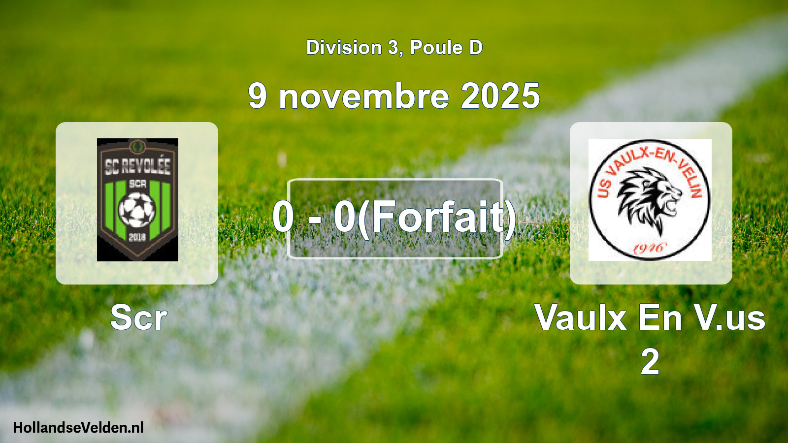 Match joué: Scr - Vaulx En V.us 2 0 - 0(Forfait) (9 novembre 2025)
