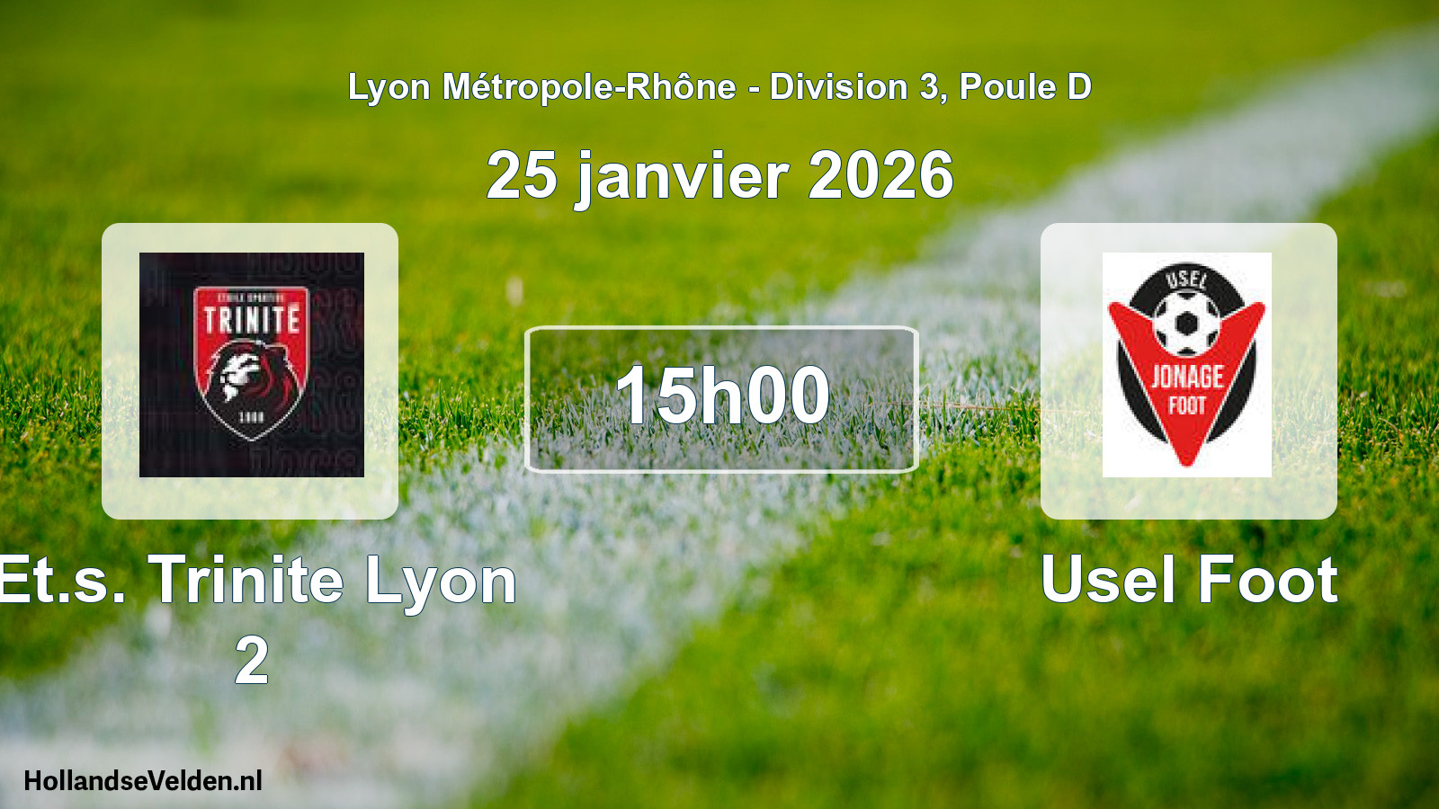 Geplande wedstrijd: Et.s. Trinite Lyon 2 - Usel Foot (25 januari 2026)