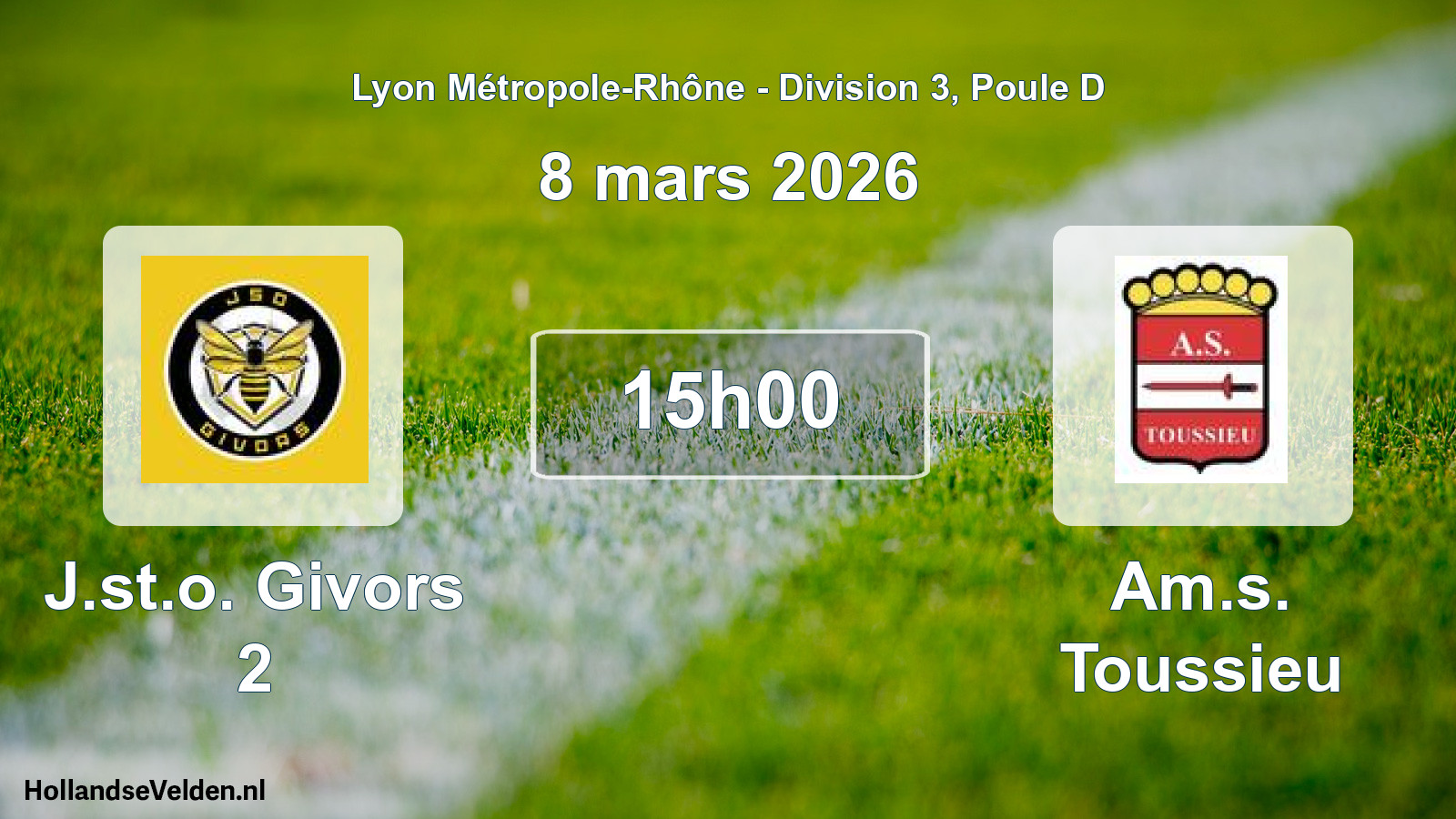 Geplande wedstrijd: J.st.o. Givors 2 - Am.s. Toussieu (8 maart 2026)