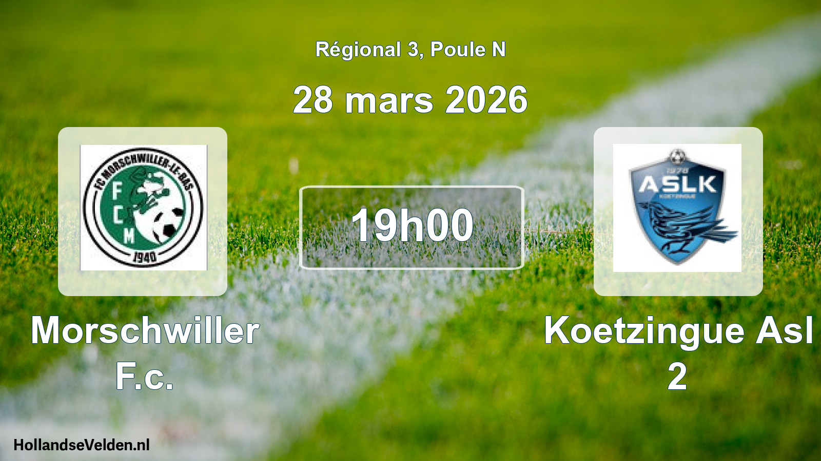 Geplande wedstrijd: Morschwiller F.c. - Koetzingue Asl 2 (28 mars 2026)