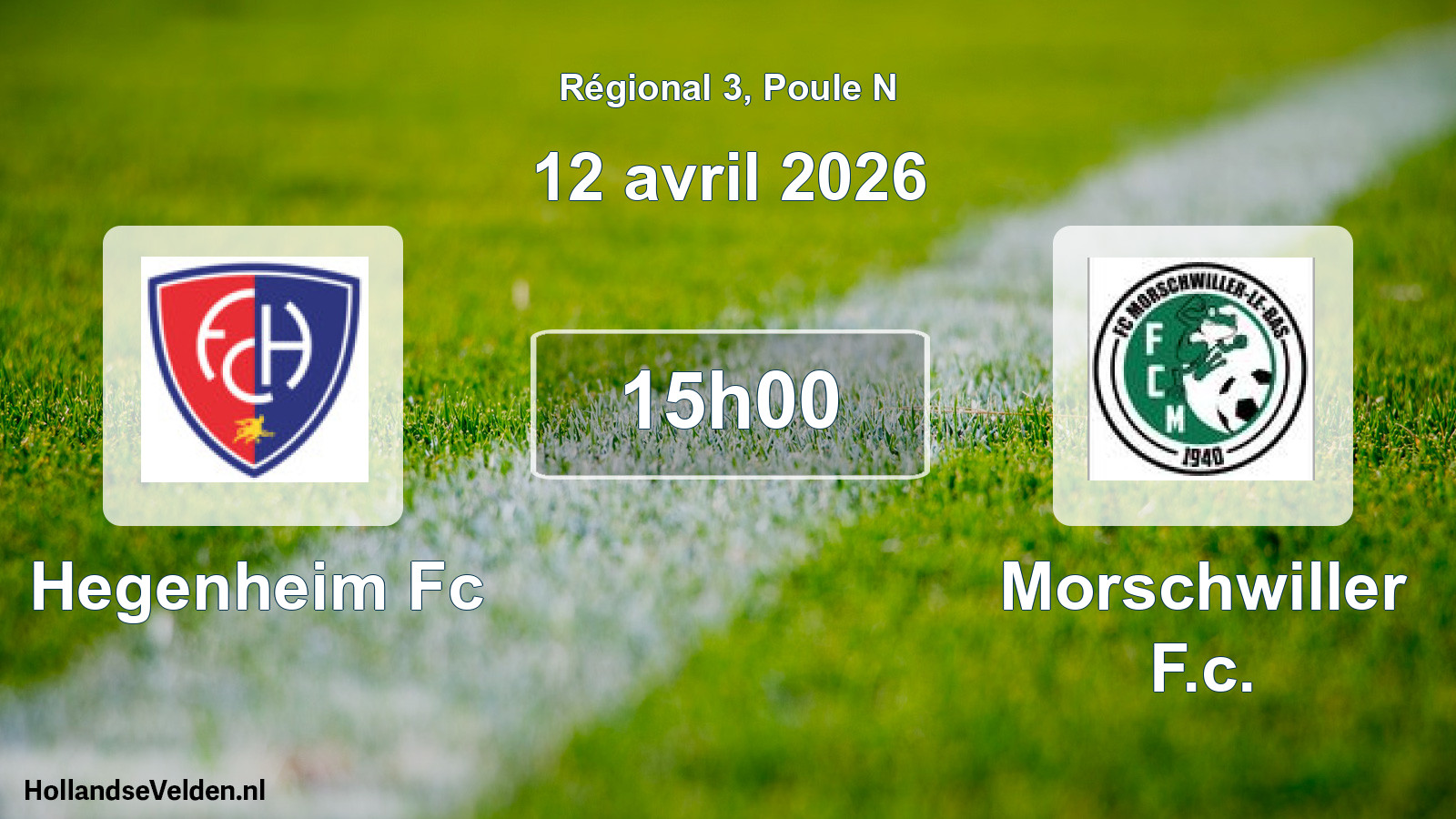 Geplande wedstrijd: Hegenheim Fc - Morschwiller F.c. (12 avril 2026)