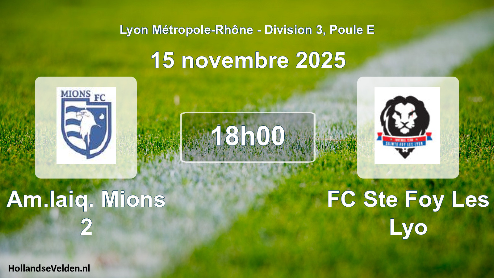 Geplande wedstrijd: Am.laiq. Mions 2 - FC Ste Foy Les Lyo (15 november 2025)