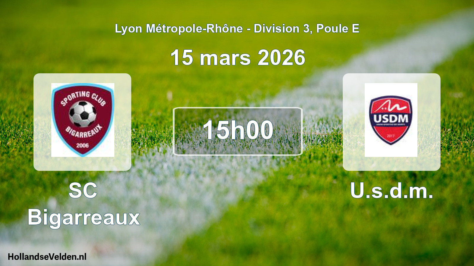 Geplande wedstrijd: SC Bigarreaux - U.s.d.m. (15 maart 2026)