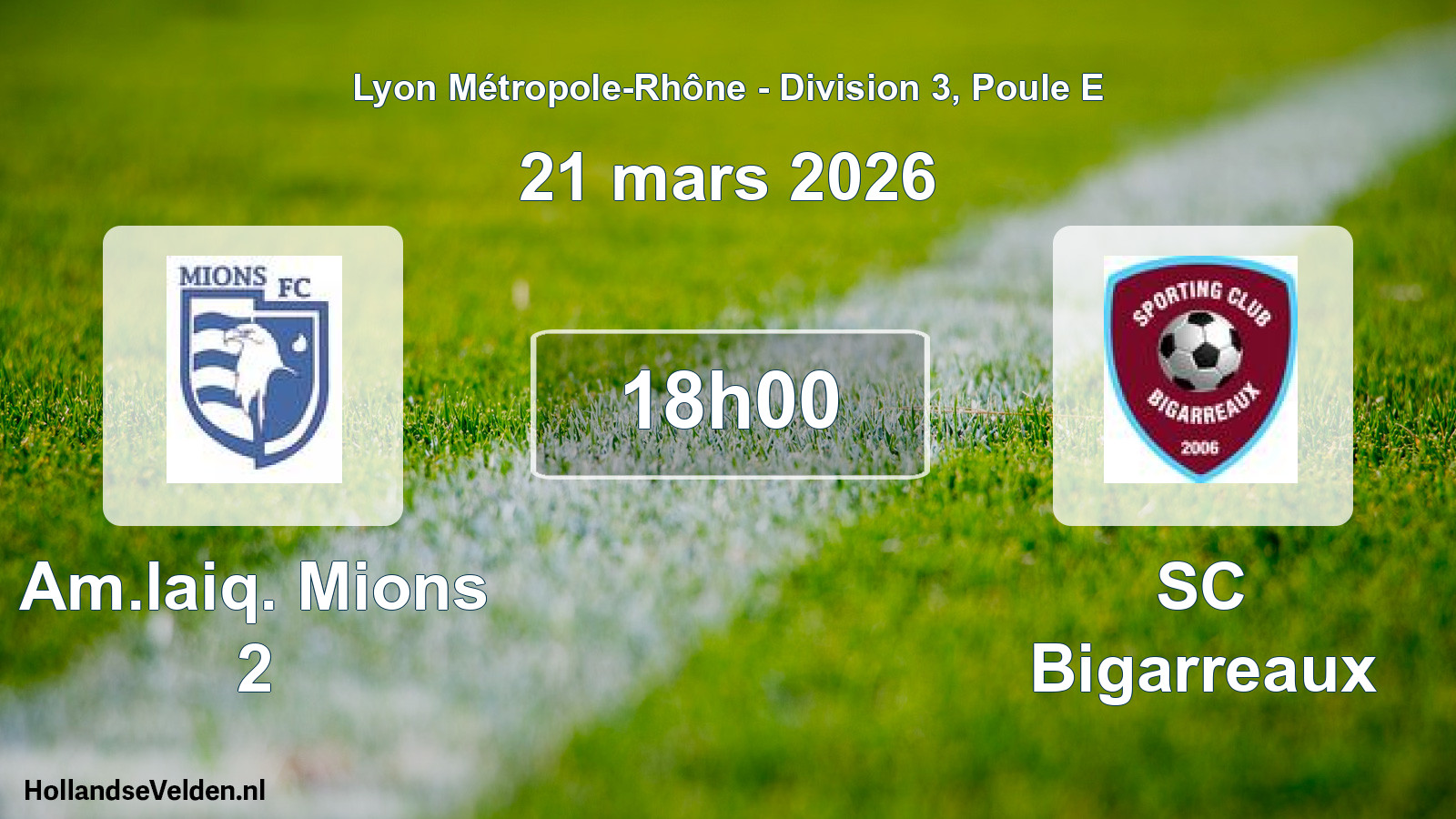 Geplande wedstrijd: Am.laiq. Mions 2 - SC Bigarreaux (21 maart 2026)