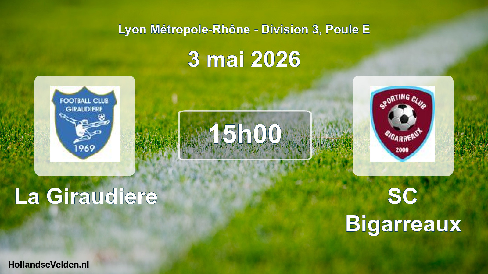 Geplande wedstrijd: La Giraudiere - SC Bigarreaux (3 mei 2026)