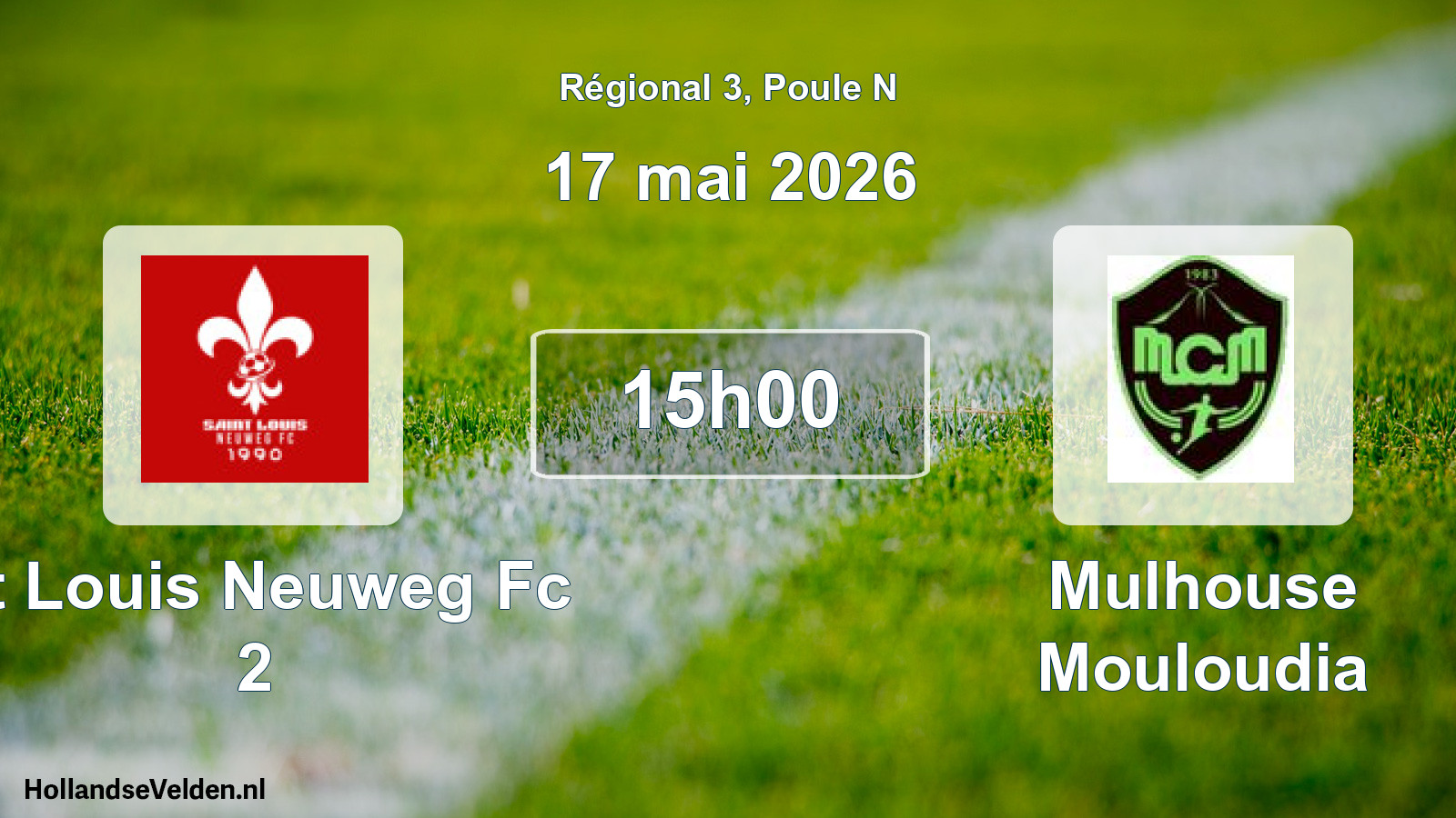 Geplande wedstrijd: St Louis Neuweg Fc 2 - Mulhouse Mouloudia (17 mai 2026)