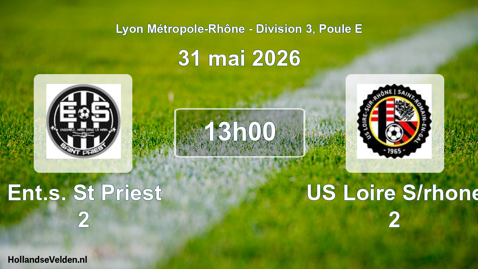 Geplande wedstrijd: Ent.s. St Priest 2 - US Loire S/rhone 2 (31 mei 2026)