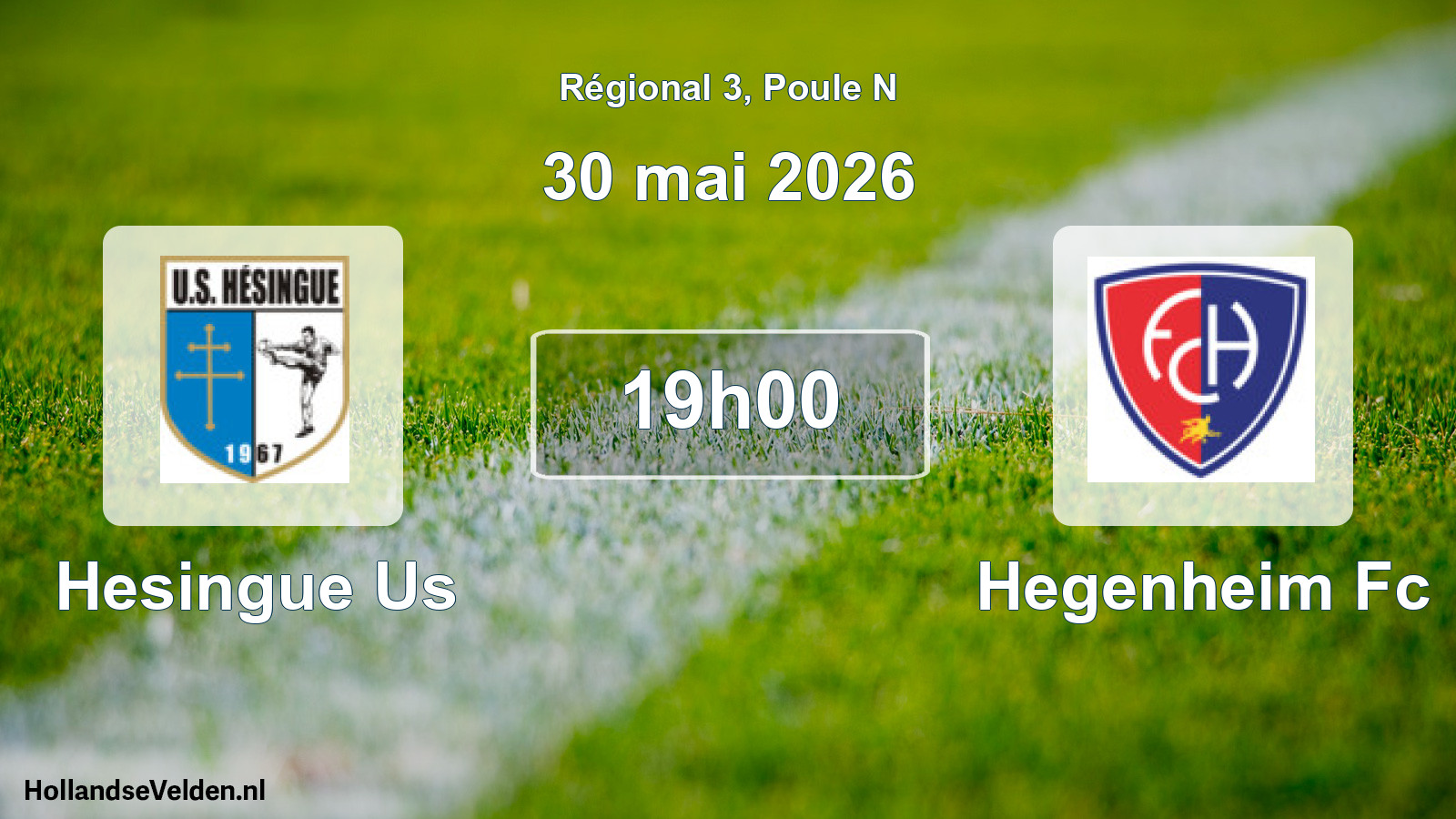 Geplande wedstrijd: Hesingue Us - Hegenheim Fc (30 mai 2026)