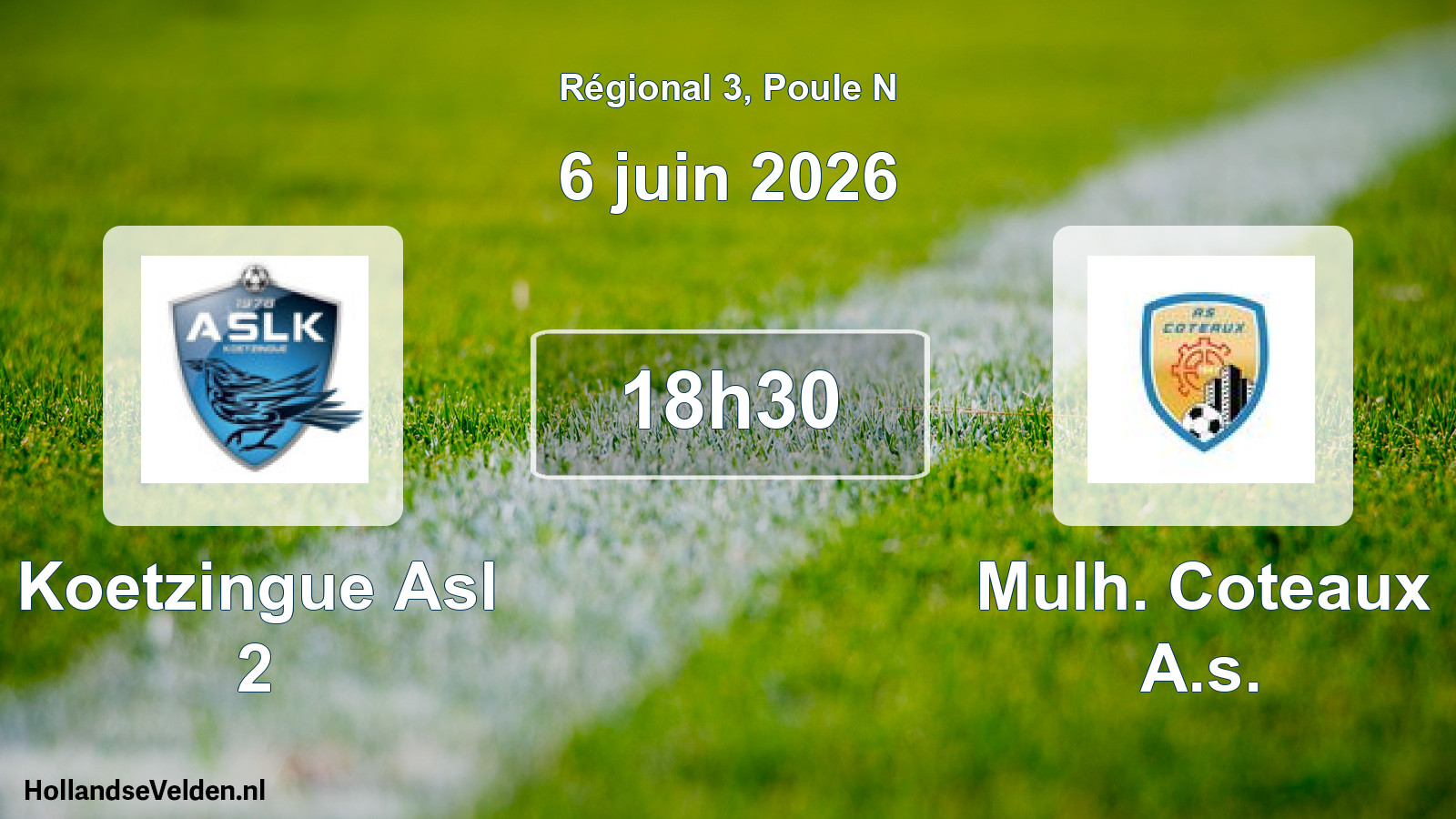 Geplande wedstrijd: Koetzingue Asl 2 - Mulh. Coteaux A.s. (6 juni 2026)