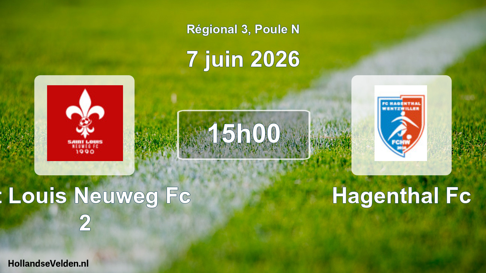 Geplande wedstrijd: St Louis Neuweg Fc 2 - Hagenthal Fc (7 juin 2026)