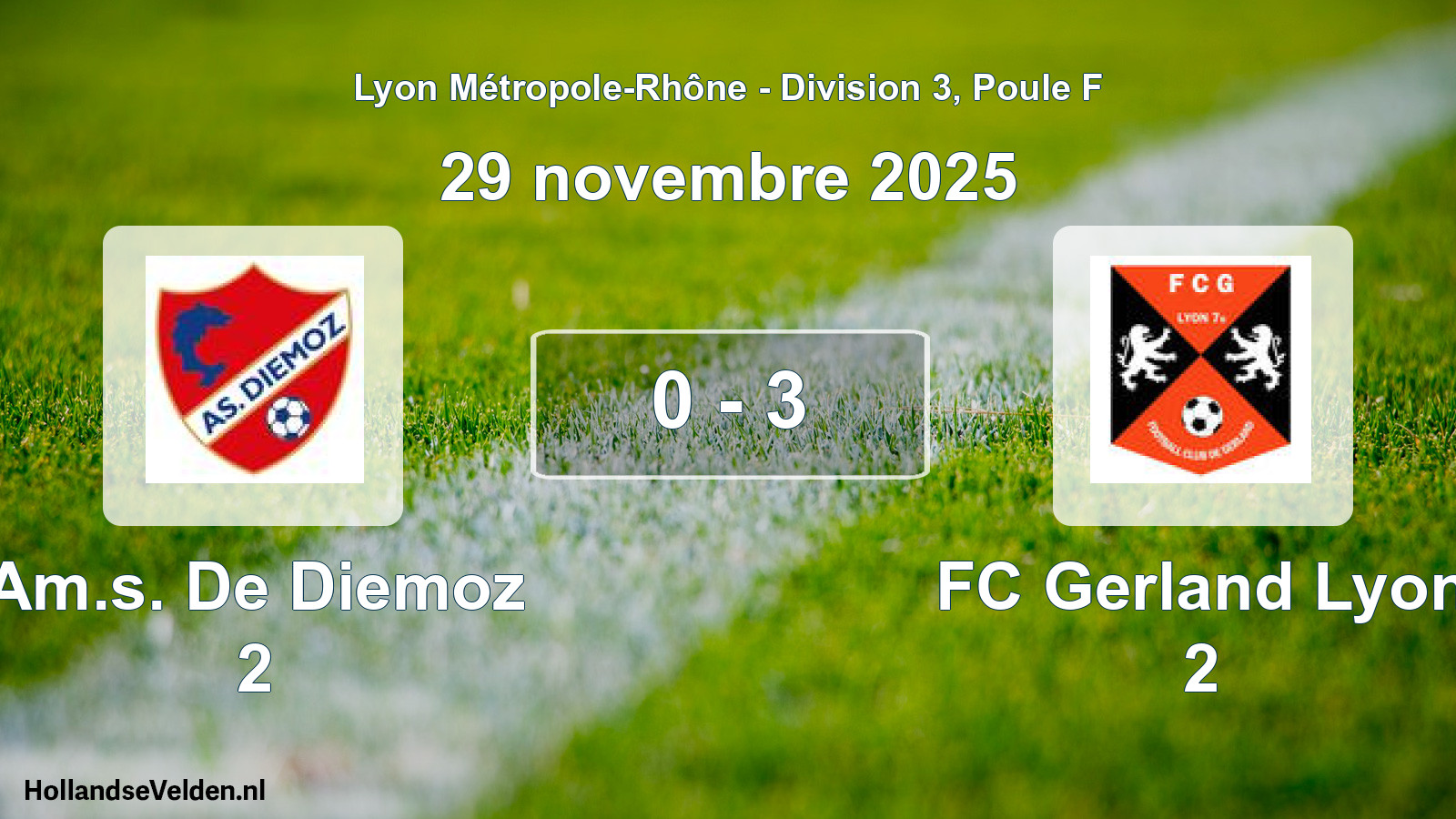 Gespeelde wedstrijd: Am.s. De Diemoz 2 - FC Gerland Lyon 2 0 - 3 (29 november 2025)