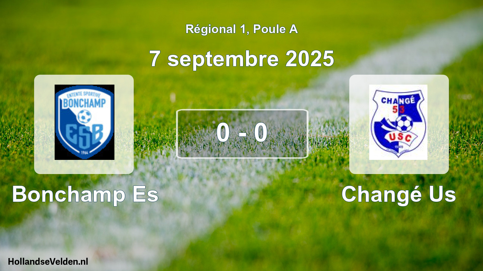 Total number of matches played: Bonchamp Es - Changé Us 0 - 0 (7 September 2025)