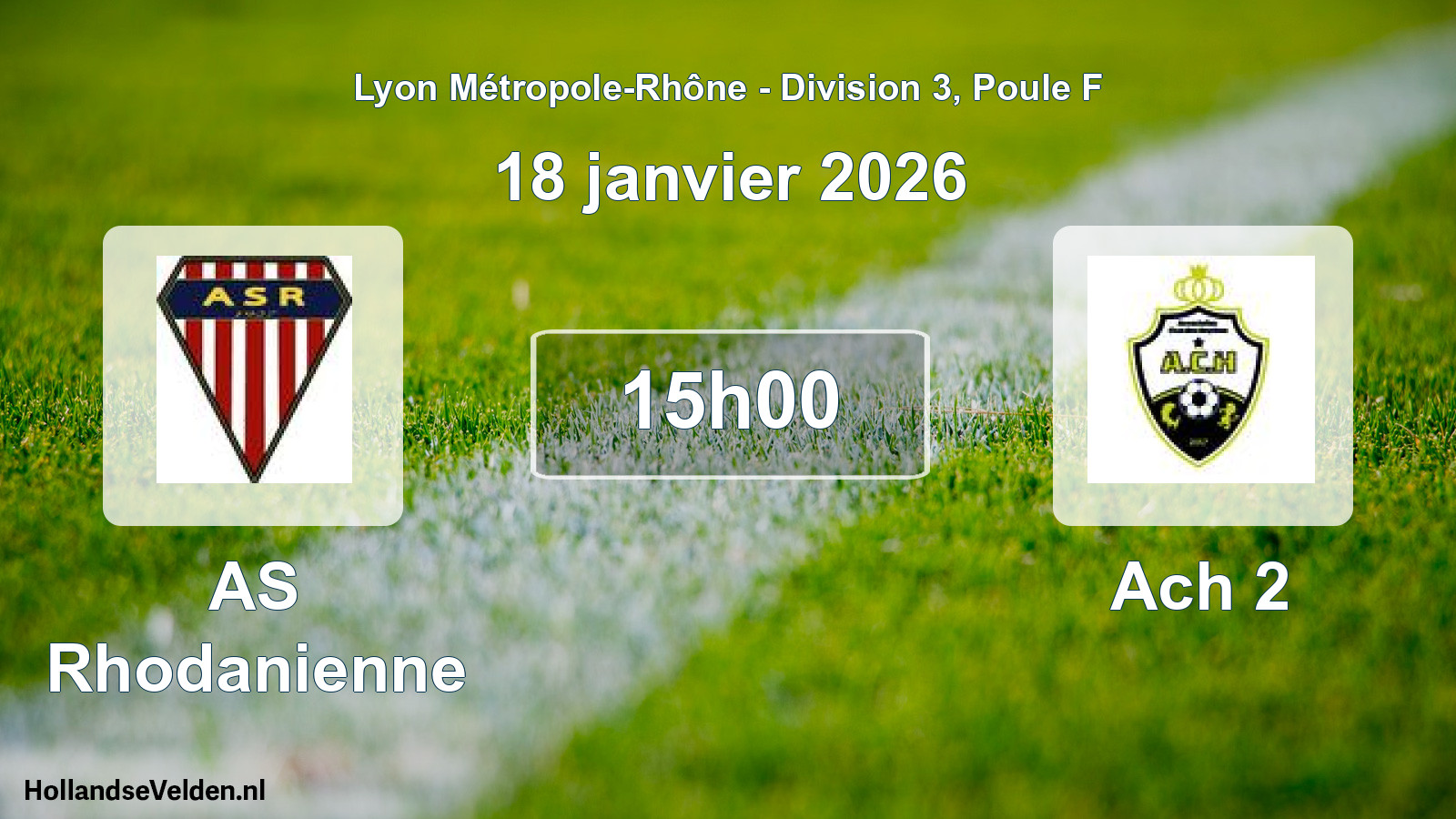 Geplande wedstrijd: AS Rhodanienne - Ach 2 (18 januari 2026)
