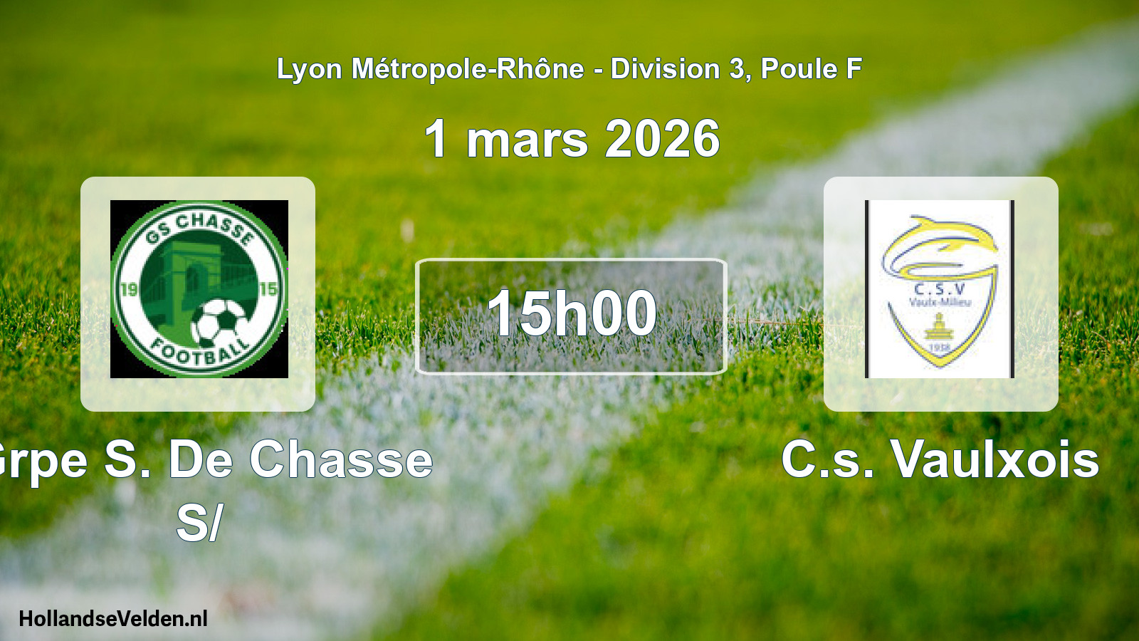 Geplande wedstrijd: Grpe S. De Chasse S/ - C.s. Vaulxois (1 maart 2026)