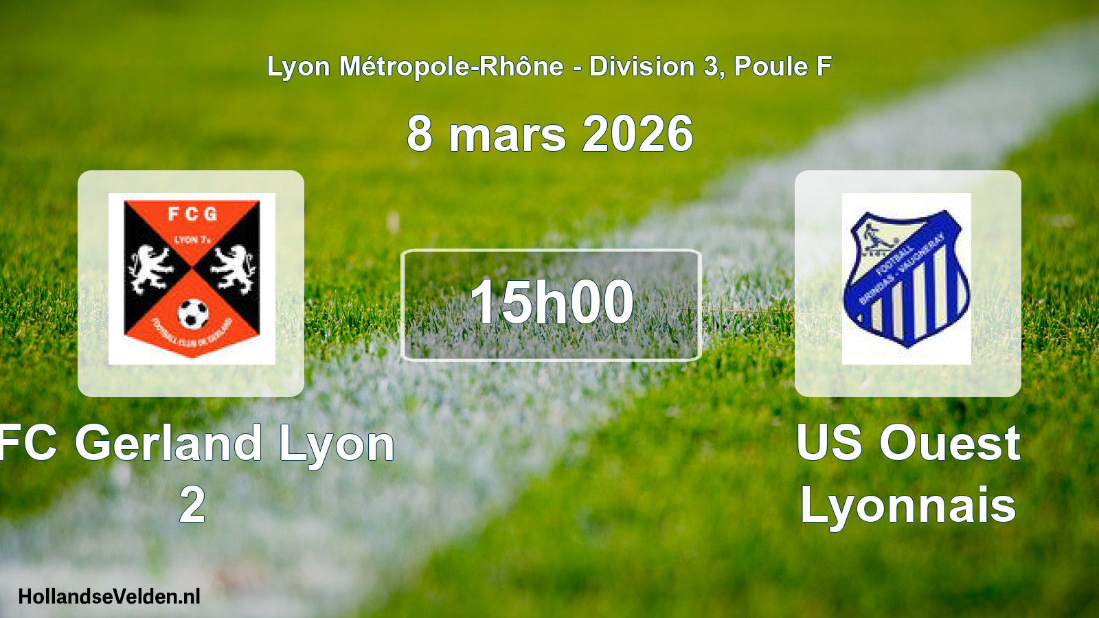 Geplande wedstrijd: FC Gerland Lyon 2 - US Ouest Lyonnais (8 maart 2026)