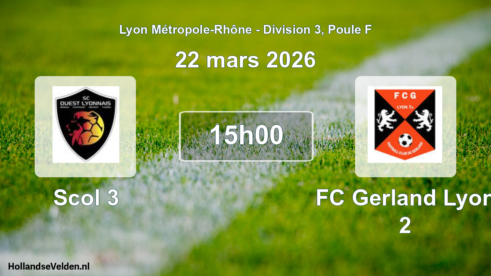 Geplande wedstrijd: Scol 3 - FC Gerland Lyon 2 (22 maart 2026)