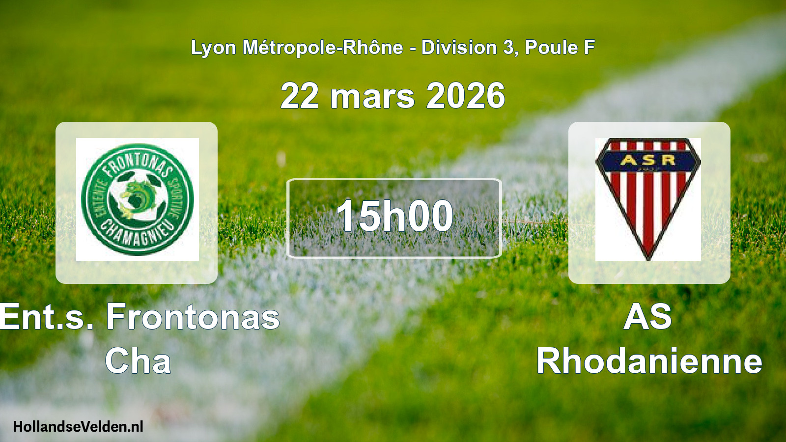 Geplande wedstrijd: Ent.s. Frontonas Cha - AS Rhodanienne (22 maart 2026)