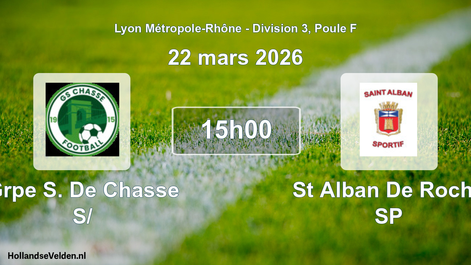 Geplande wedstrijd: Grpe S. De Chasse S/ - St Alban De Roche SP (22 maart 2026)